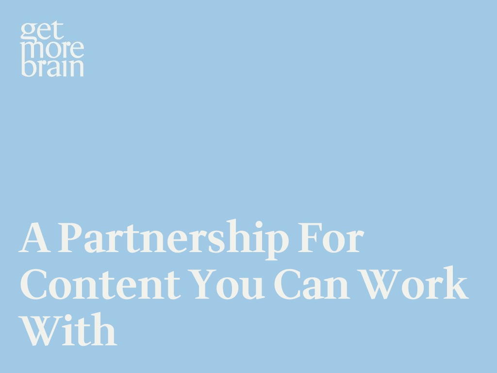 A Partnership for Content You Can Work With
